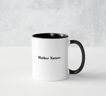 Mother Nature 2 Mug